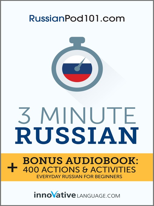 Title details for 3-Minute Russian by Innovative Language Learning, LLC - Available
